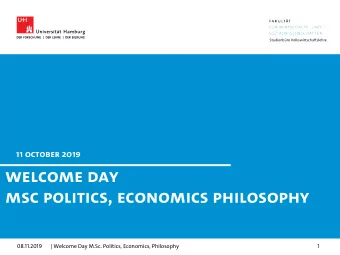Welcome Day  MSc Politics, Economics Philosophy  08.11.2019  | Welcome Day M.Sc. Politics,