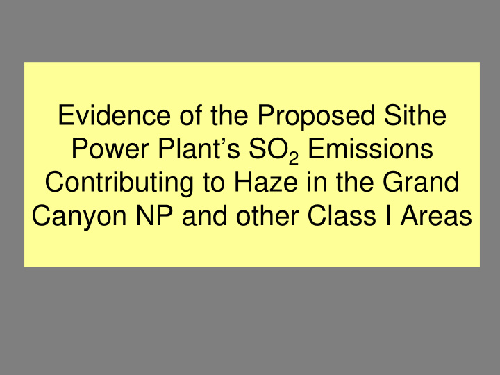 evidence of the proposed sithe power plant s so 2