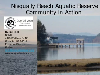 Nisqually Reach Aquatic Reserve  Community in Action  Daniel Hull  NRNC  4949 DMilluhr Dr NE
