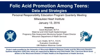 Folic Acid Promotion Among Teens:  Data and Strategies  Personal Responsibility Education Program