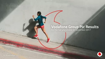 Vodafone Group Plc Results  For the half year ended 30 September 2017  14 November 2017  Disclaimer