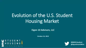 Evolution of the U.S. Student  Housing Market  Eigen 10 Advisors, LLC  October 16, 2019