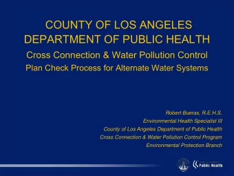 DEPARTMENT OF PUBLIC HEALTH  Cross Connection &amp; Water Pollution Control  Plan Check Process for