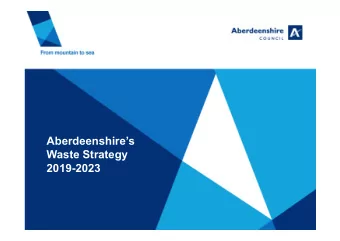 Aberdeenshires  Waste Strategy  2019-2023  Content  What we do  What we dont do  Changes
