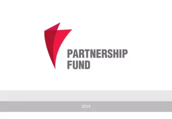2019  About Partnership Fund  Name  JSC Partnership Fund  Ownership  100% State owned  Established