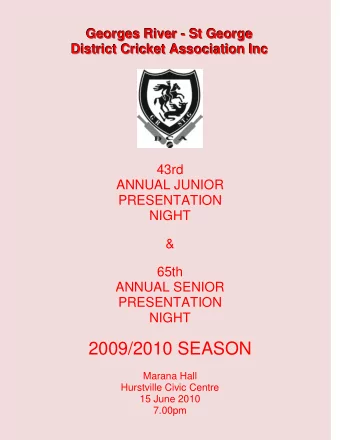 2009/2010 SEASON  Marana Hall  Hurstville Civic Centre  15 June 2010 7.00pm  We gratefully