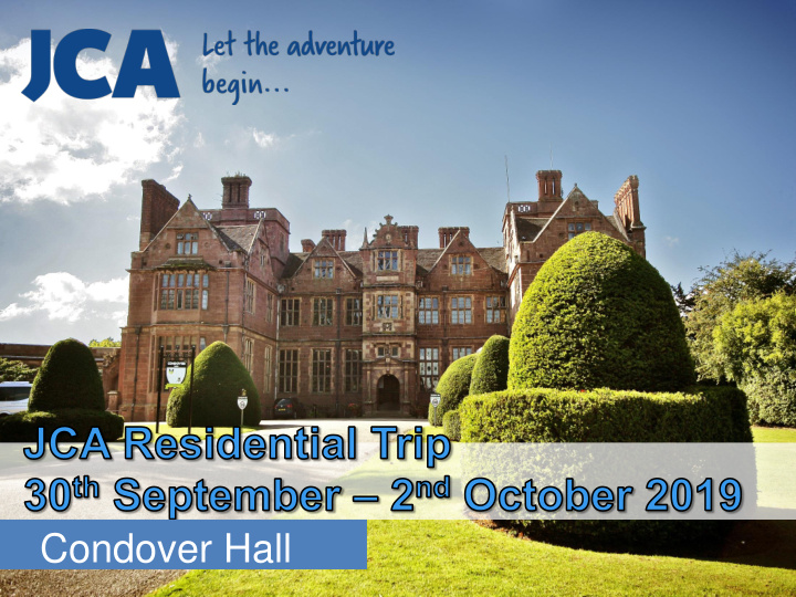 condover hall welcome to jca