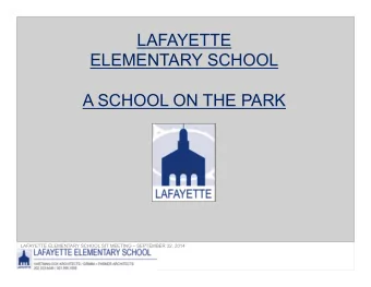 LAFAYETTE  ELEMENTARY SCHOOL  A SCHOOL ON THE PARK  LAFAYETTE ELEMENTARY SCHOOL SIT MEETING