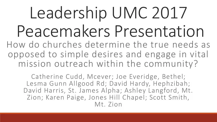leadership umc 2017 peacemakers presentation