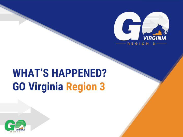 what s happened go virginia region 3 contents
