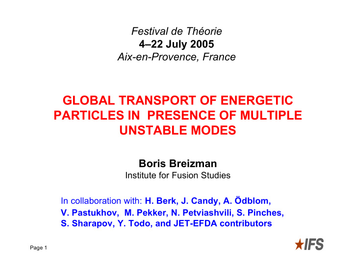 global transport of energetic particles in presence of