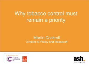 remain a priority  Martin Dockrell  Director of Policy and Research  Falling, but too slowly?