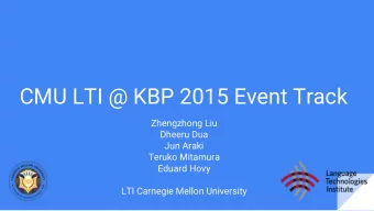 CMU LTI @ KBP 2015 Event Track  Zhengzhong Liu  Dheeru Dua  Jun Araki  Teruko Mitamura  Eduard Hovy
