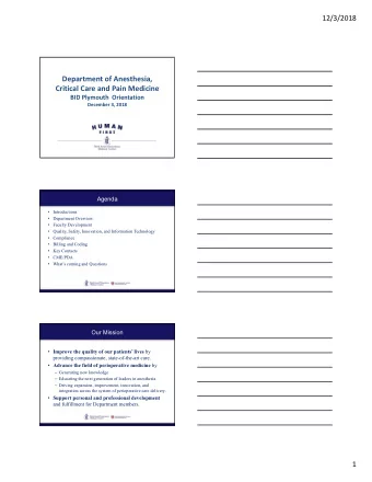 Department of Anesthesia,  Critical Care and Pain Medicine  BID Plymouth  Orientation  December 3,