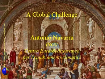 A Global Challenge  INGV - Istituto Nazionale di Geofisica e Vulcanologia - Italy  Antonio Navarra