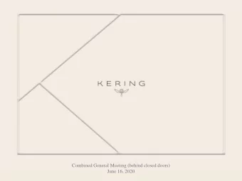 Combined General Meeting (behind closed doors)  June 16, 2020  O P E N I N G  O F  T H E  G E N E R