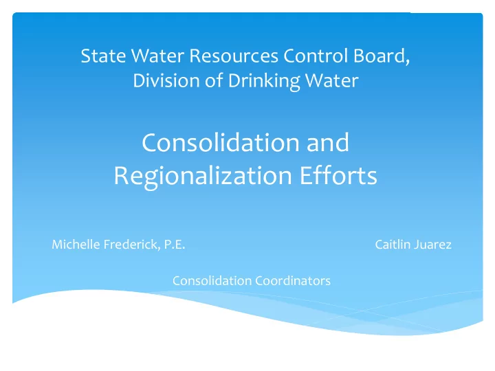 consolidation and regionalization efforts