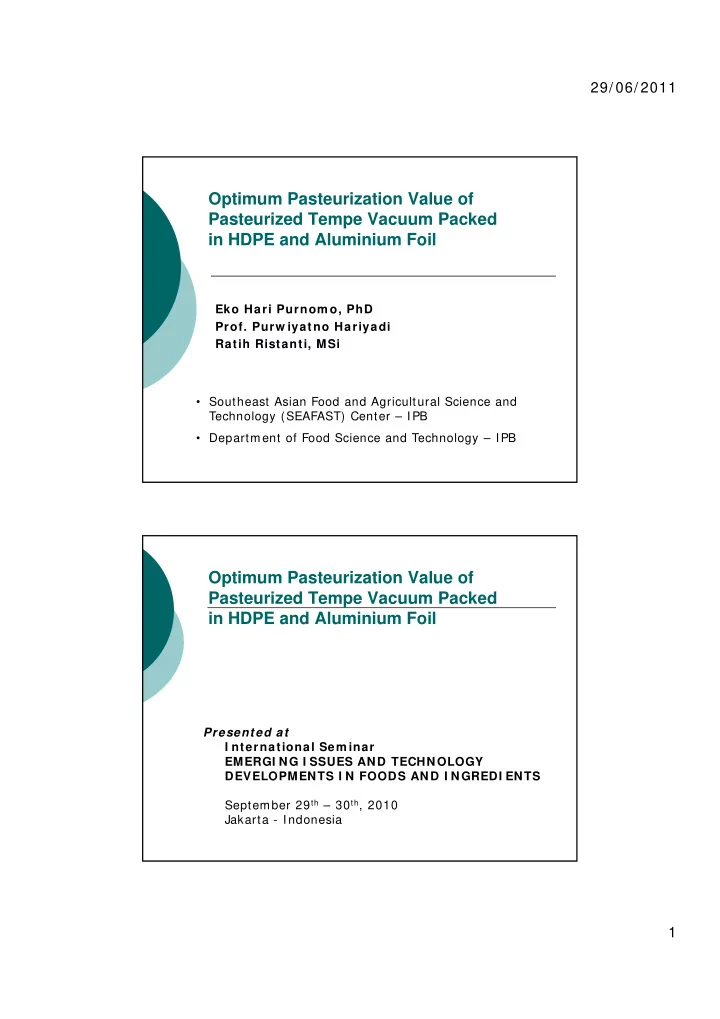 optimum pasteurization value of pasteurized tempe vacuum