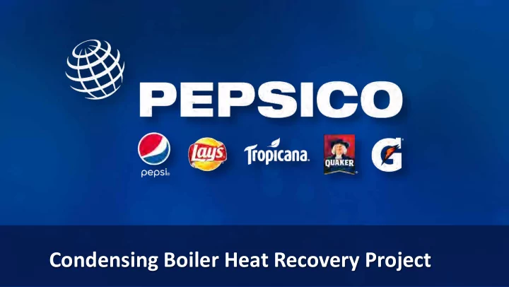condensing boiler heat recovery project