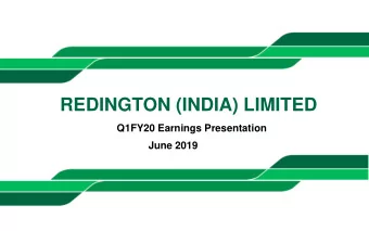 REDINGTON (INDIA) LIMITED  Q1FY20 Earnings Presentation  June 2019  Disclaimer  This presentation