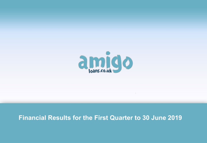 financial results for the first quarter to 30 june 2019