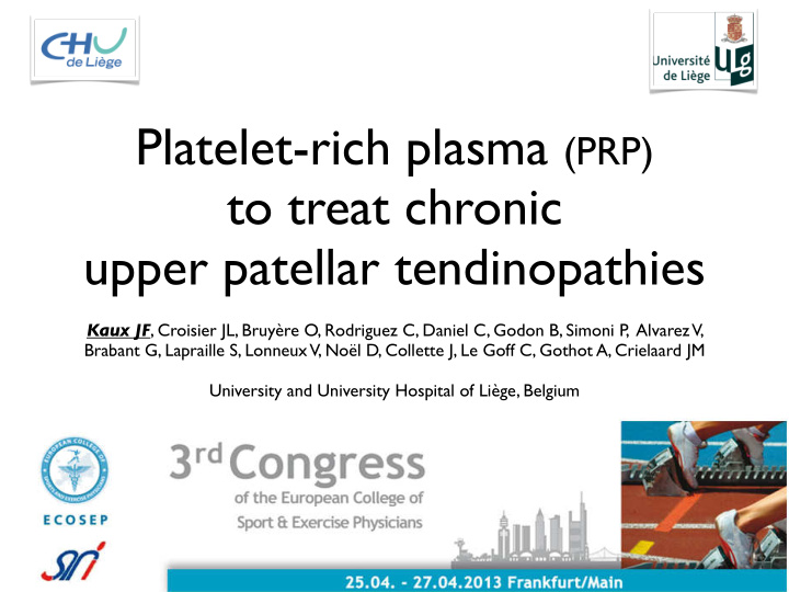 to treat chronic upper patellar tendinopathies