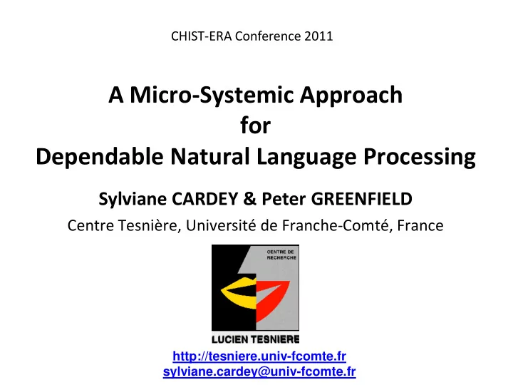 a micro systemic approach for dependable natural language