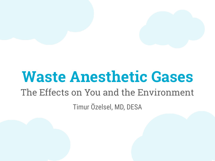 waste anesthetic gases