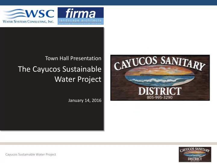 the cayucos sustainable