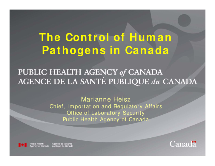 the control of hum an pathogens in canada