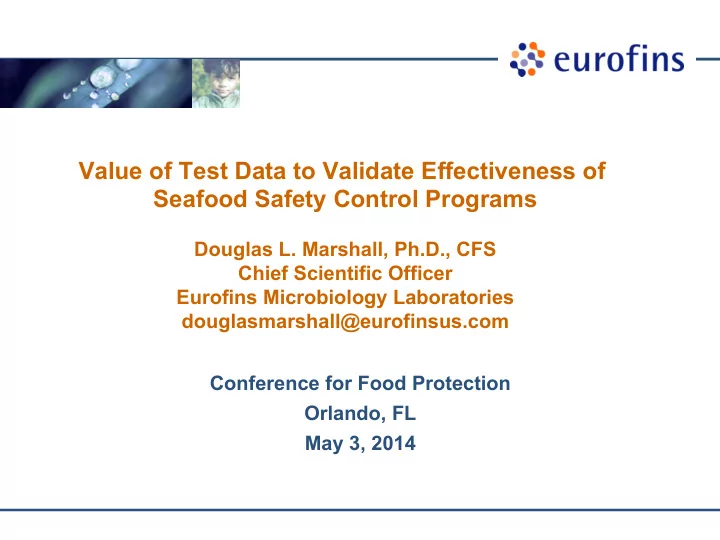 value of test data to validate effectiveness of seafood