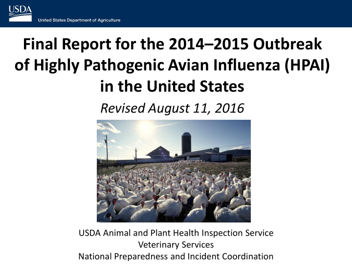 final report for the 2014 2015 outbreak of highly