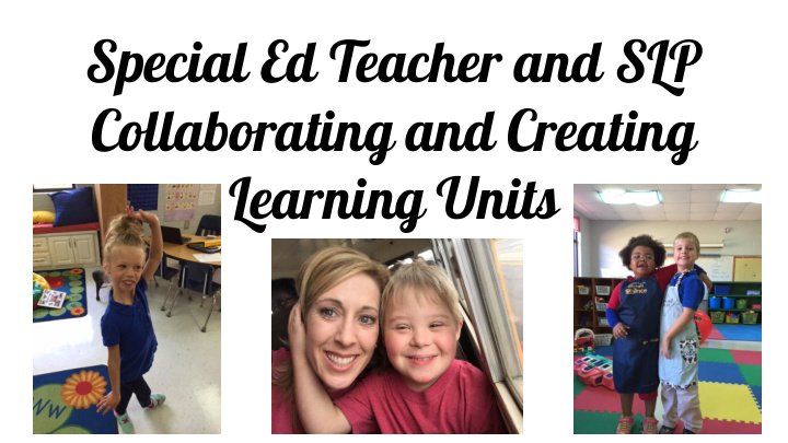 special ed teacher and slp collaborating and creating
