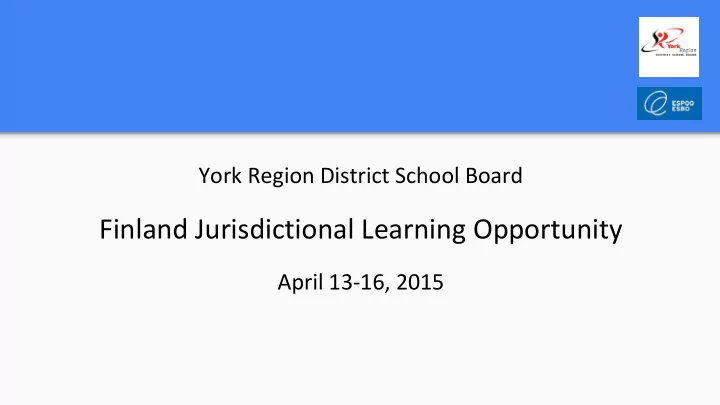 finland jurisdictional learning opportunity