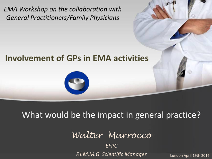 involvement of gps in ema activities