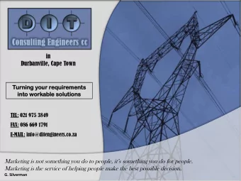 Durbanville, Cape Town  Turni  rning  ng your  r requirements  nts  into  to workable soluti  tion