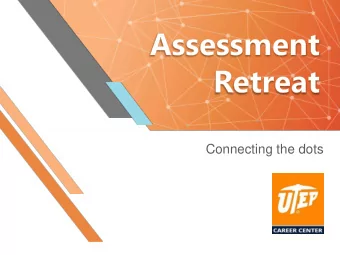 Connecting the dots  2  Planning the Retreat  Schedule a mandatory retreat date  Find a location