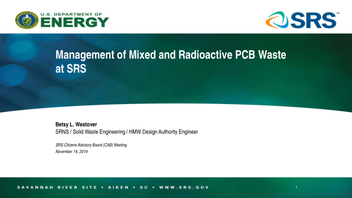 management of mixed and radioactive pcb waste at srs