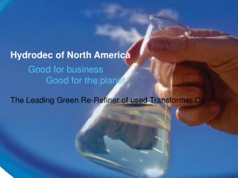 Hydrodec of North America  Good for business  Good for the planet  The Leading Green Re-Refiner of