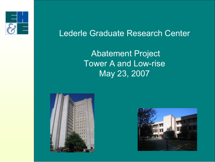 lederle graduate research center abatement project tower