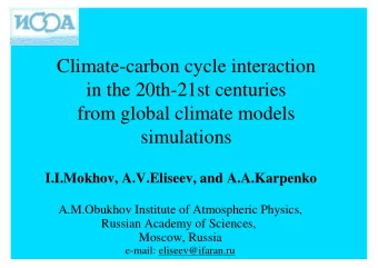 Climate-carbon cycle interaction  in the 20th-21st centuries  from global climate models