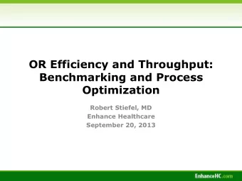 Optimization  Robert Stiefel, MD  Enhance Healthcare  September 20, 2013  Financial Disclosure  No