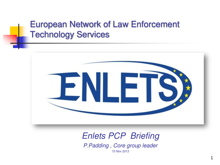 european network of law enforcement technology services