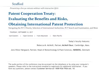Presenting a live 90-minute webinar with interactive Q&amp;A  Patent Cooperation Treaty: