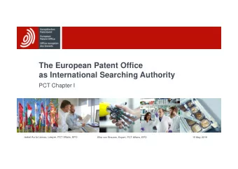 The European Patent Office  as International Searching Authority  PCT Chapter I  Isabel Aura