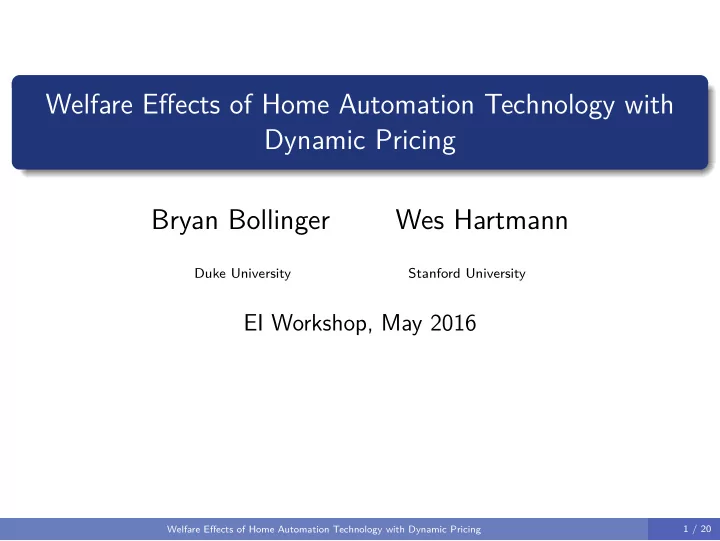 welfare effects of home automation technology with