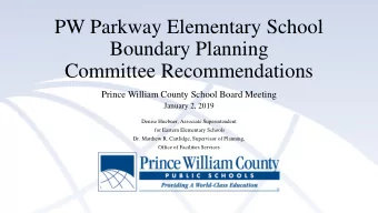 PW Parkway Elementary School  Boundary Planning  Committee Recommendations  Prince William County