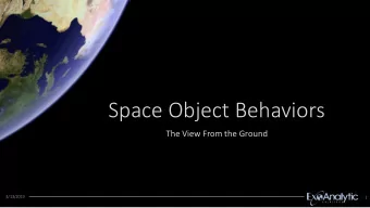 Space Object Behaviors  The View From the Ground  3/13/2019  1  3/13/2019 . . .  antenna -
