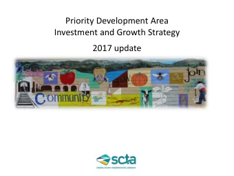 Priority Development Area  Investment and Growth Strategy  2017 update  What is the PDA IGS?  A