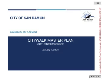 CITYWALK MASTER PLAN  (CITY  CENTER MIXED USE)  January 7, 2020  1  Packet Pg. 26  12.2
